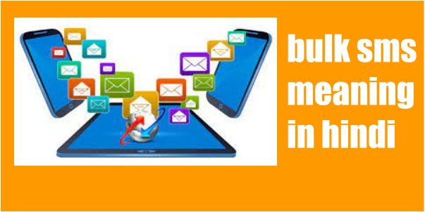 bulk sms meaning in hindi 